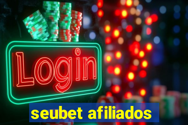 seubet afiliados